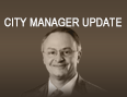 City Manager Update