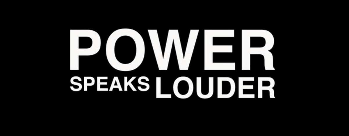 Power Speaks Louder Logo