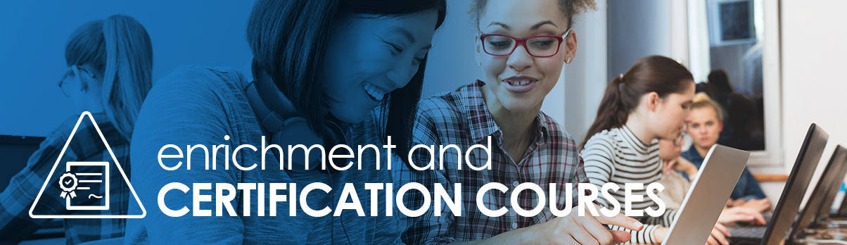 Enrichment and Certification Courses banner