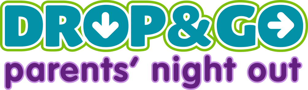 Drop & Go Parents’ Night Out